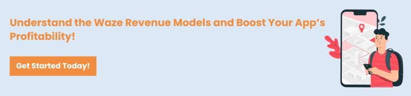 How Waze Revenue Models Work: A Comprehensive Guide